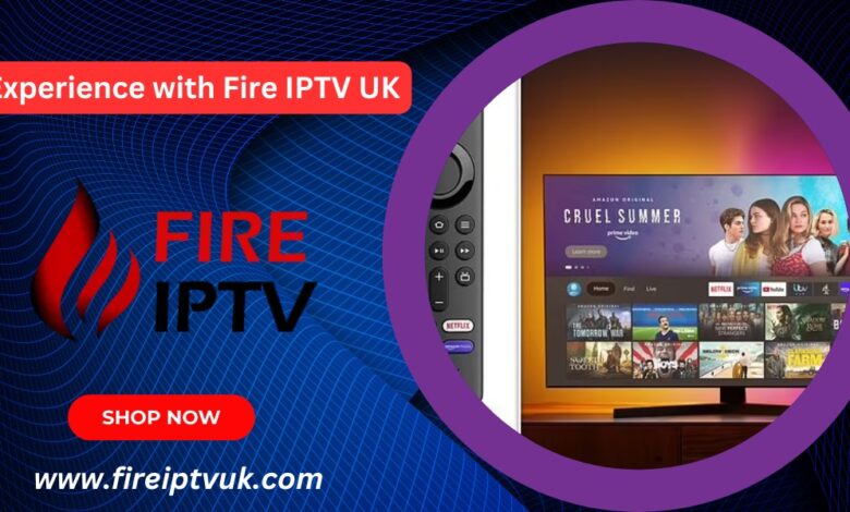 Fire IPTV UK