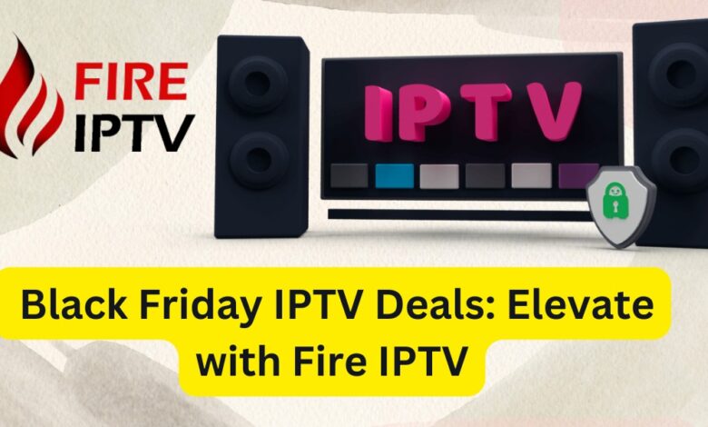 Black Friday IPTV Deals