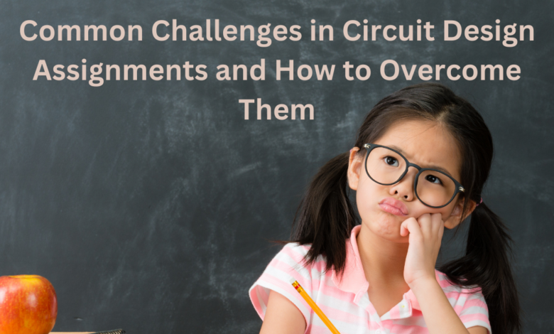 Diagram illustrating common challenges in circuit design assignments with solutions for overcoming them.