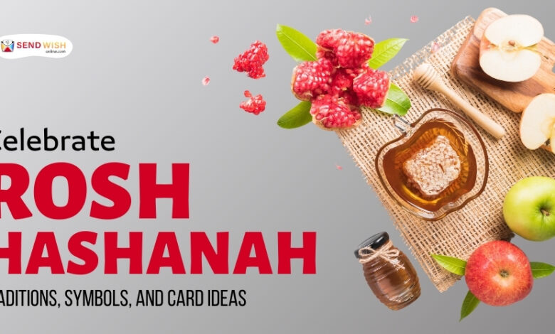 Rosh Hashanah Traditions, Symbols, and Card Ideas