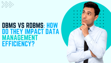 DBMS vs RDBMS: How Do They Impact Data Management Efficiency?