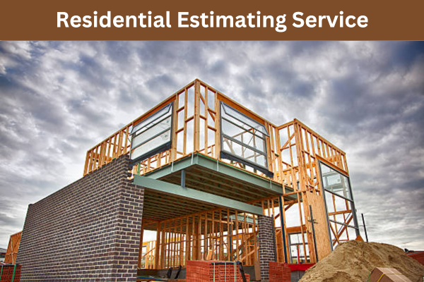 Residential Estimating Services