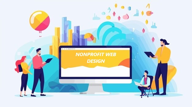 How to Create a Nonprofit Web Design That Reflects Your Mission