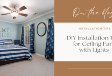 DIY Installation Tips for Ceiling Fans with Lights