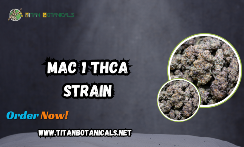 MAC 1 THCA Strain