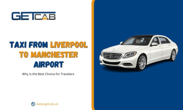 Taxi-from-Liverpool-to-Manchester-Airport