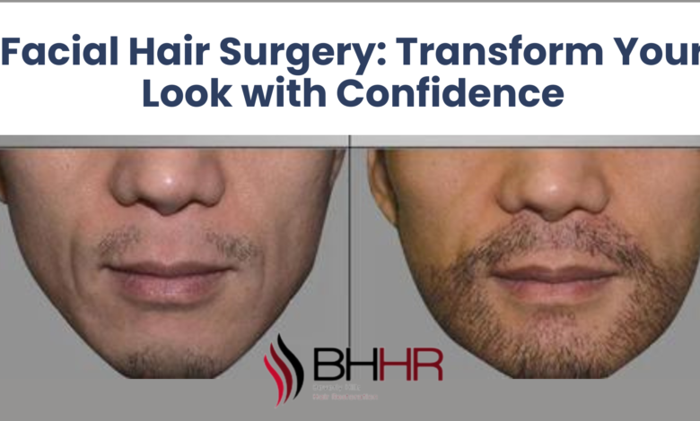 facial hair surgery