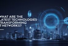 What Are the Latest Technologies Transforming IT Networks?